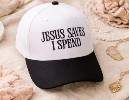 Jesus Saves, I Spend Hat