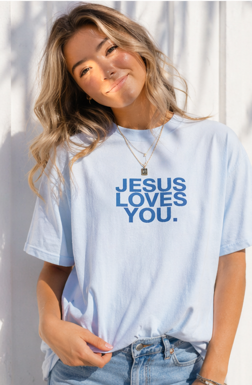 The Jesus Loves You Statement Tee